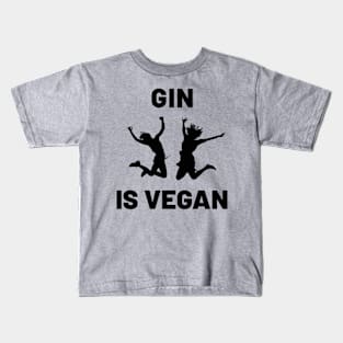 Gin Is Vegan #3 Kids T-Shirt